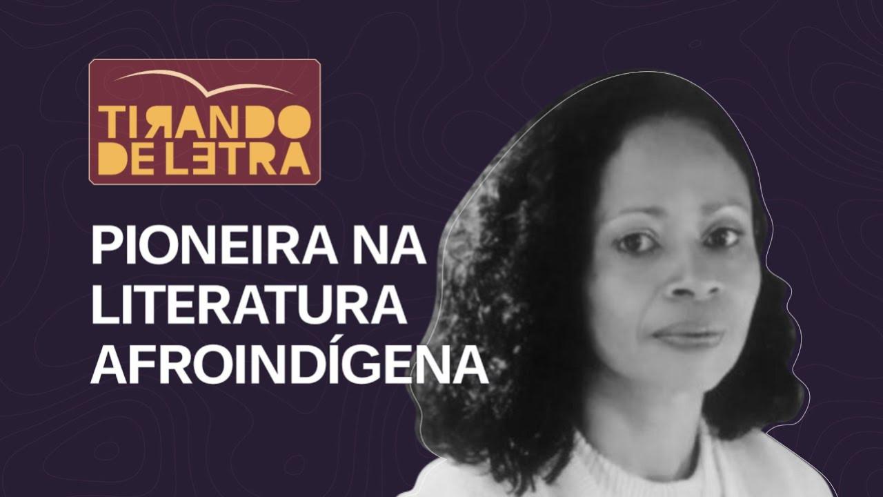 Tirando de Letra: Verenilde Pereira