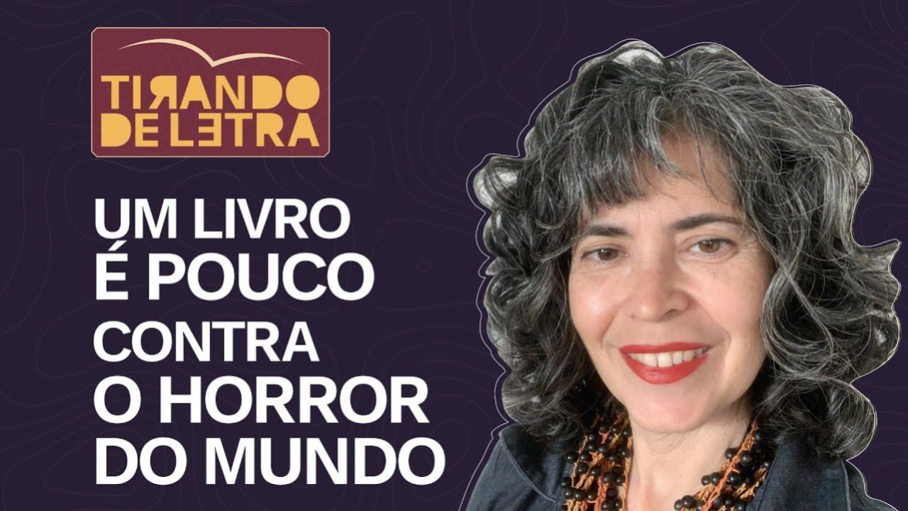Tirando de Letra: Micheliny Verunschk