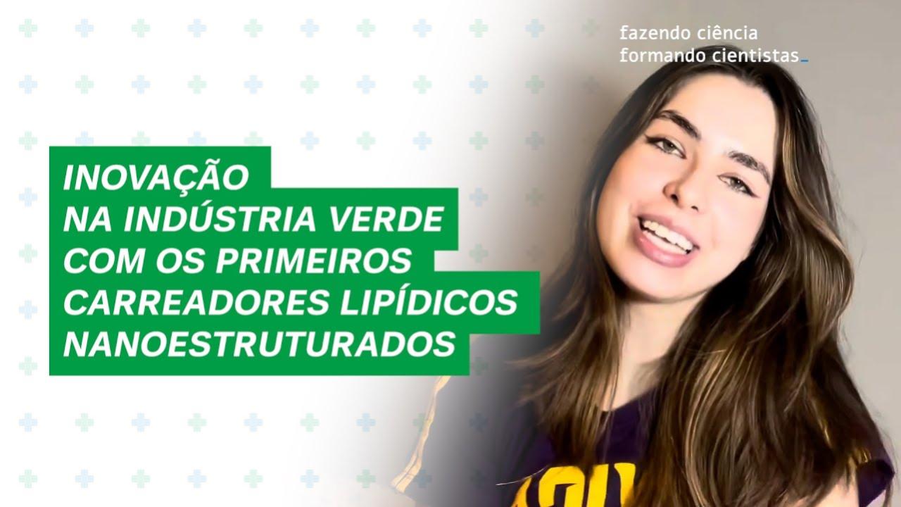Fazendo Ciência, Formando Cientistas: Luisa Schuh Vargas