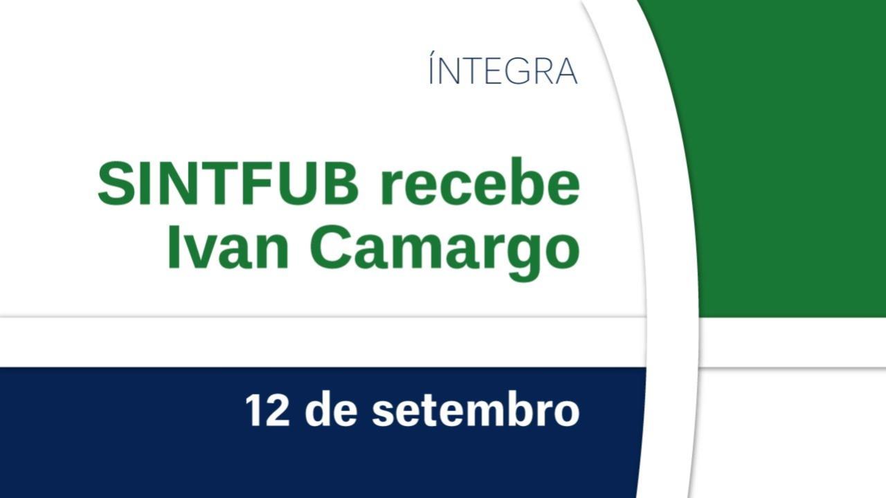Ivan Camargo: Diálogos com a história da UnB e suas perspectivas para o futuro