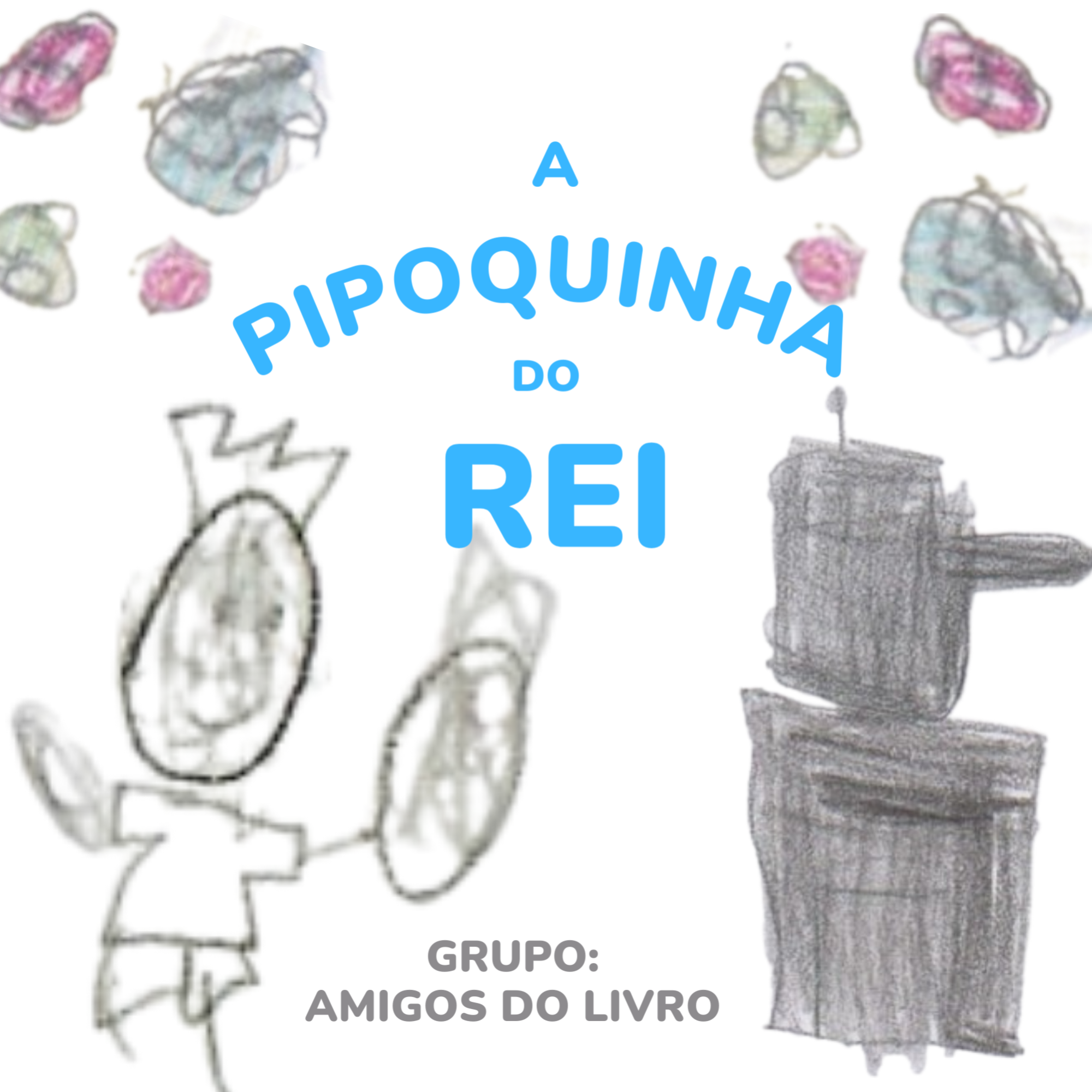 REA: A PIPOQUINHA | eduplay