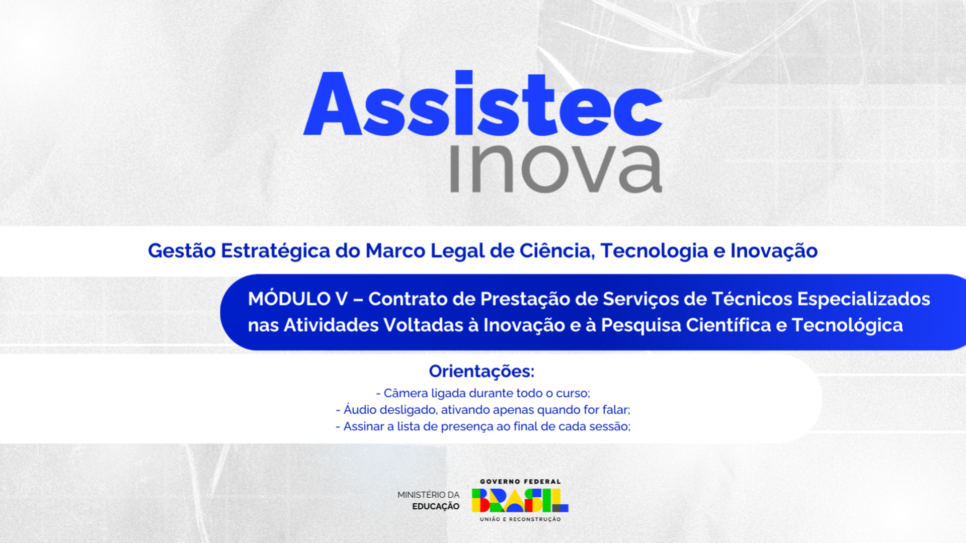 Módulo V - Contrato de Prestação de Serviços de Técnicos Especializados nas Atividades Voltadas à Inovação e à Pesquisa Científica e Tecnológica