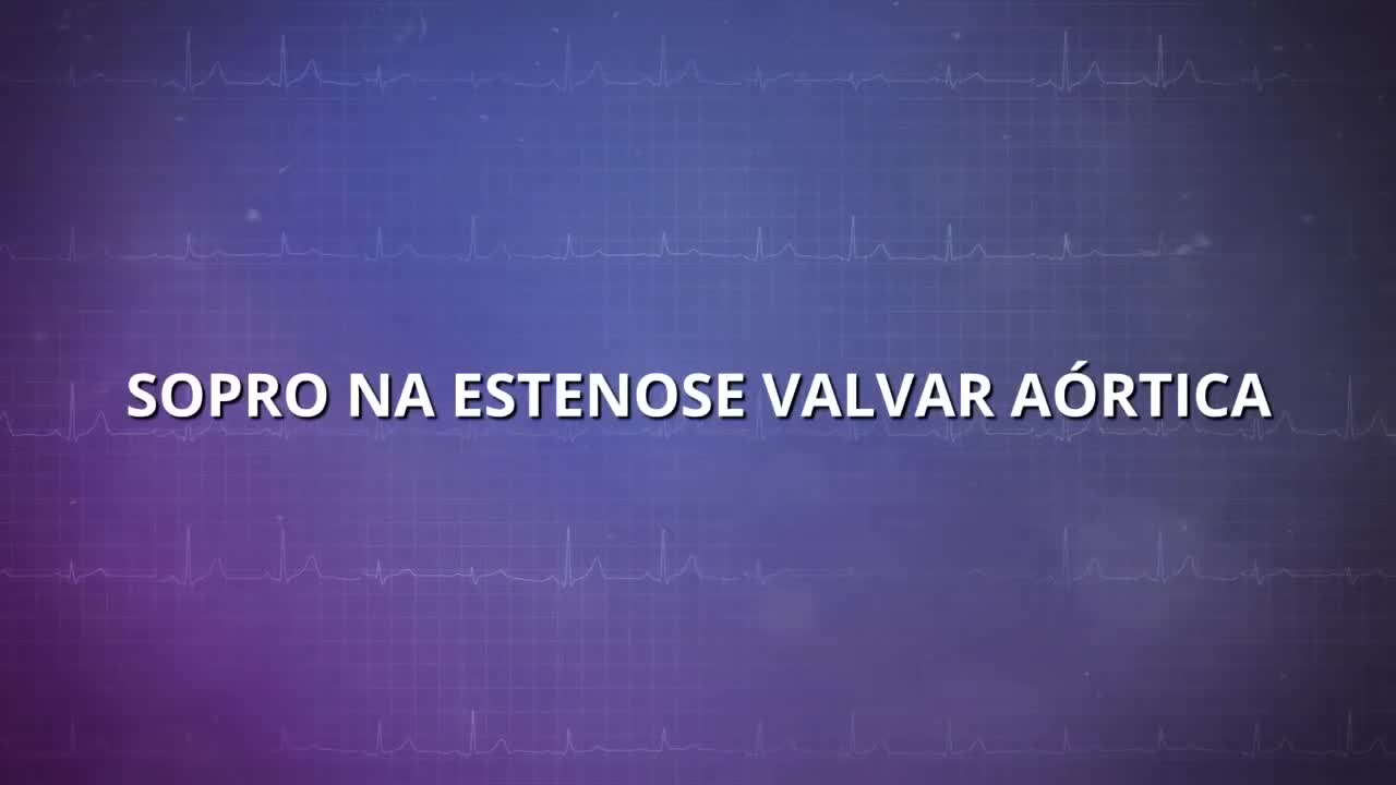 Sopro na estenose valvar aórtica