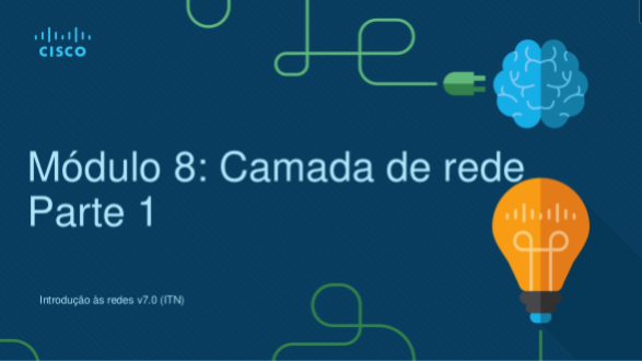 Aula 8: Camada de Rede - Parte 1