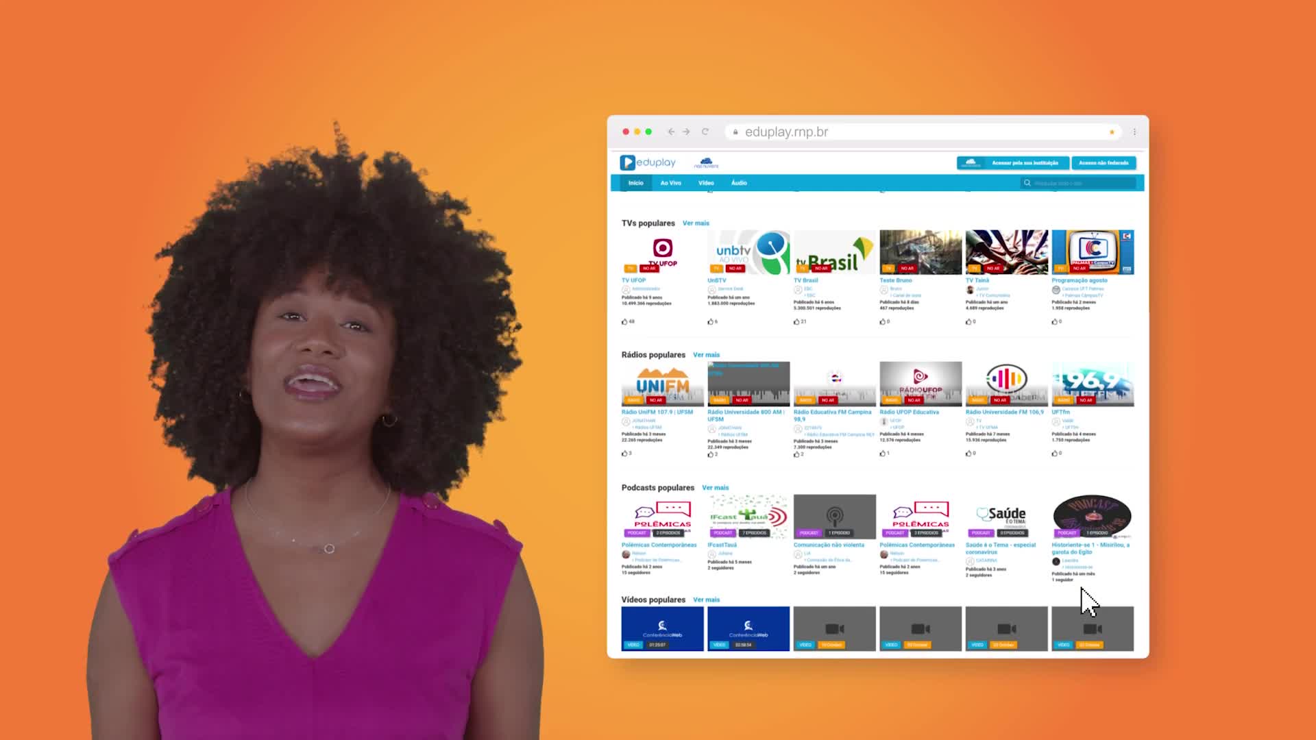 Vídeos, podcasts, TVs e rádios universitárias isso é Eduplay