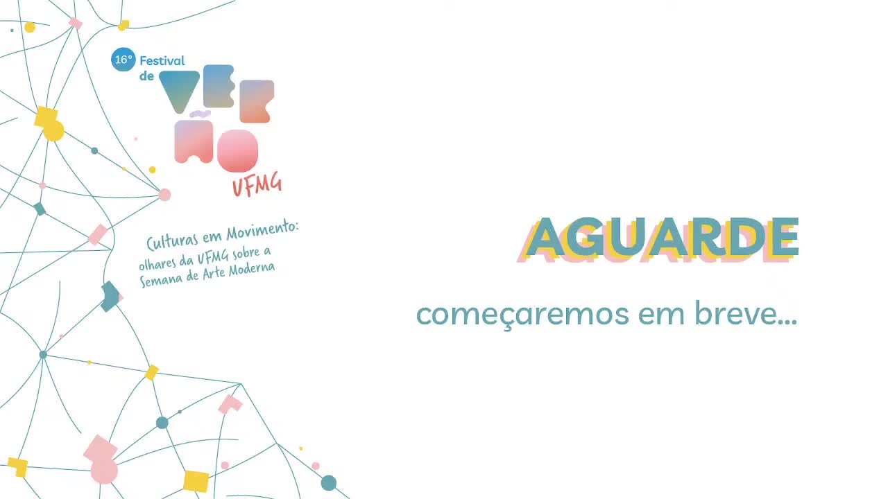 (4º dia) 16º Festival de Verão UFMG - Saberes em transe