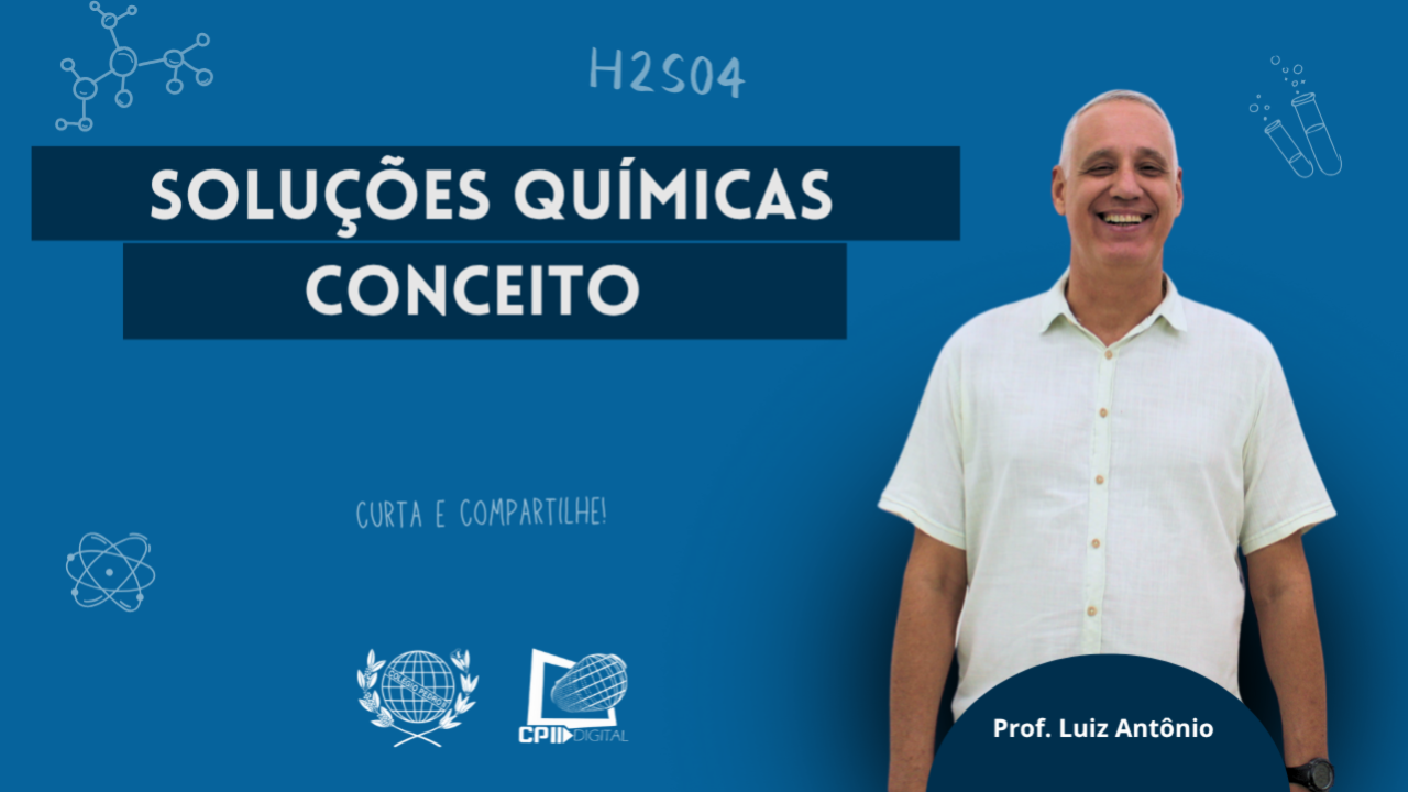 Soluções Químicas - Conceito