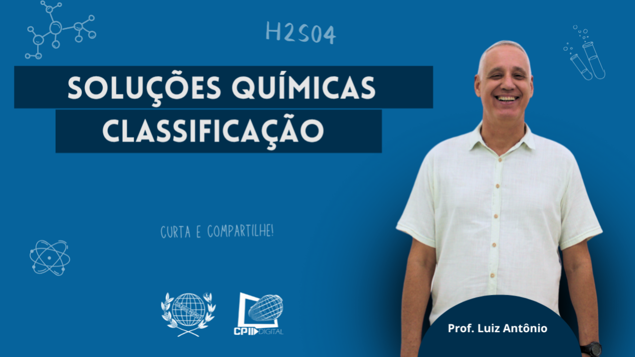 Soluções Químicas - Classificação