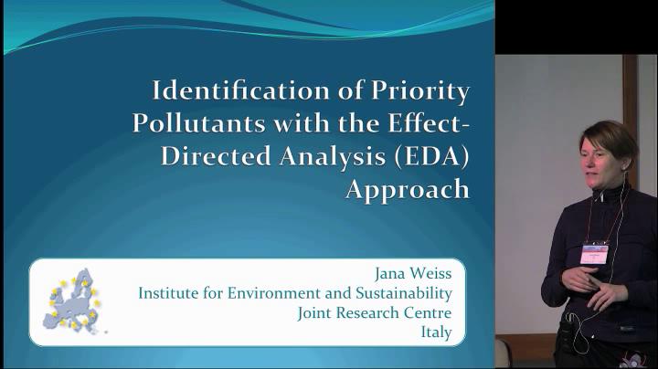 Identification of Priority Pollutants with the Effect Directed Assays (EDA) Approach